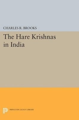Charles R. Brooks - Hare Krishnas in India, Häftad