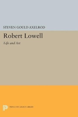 Steven Gould Axelrod - Robert Lowell, Häftad
