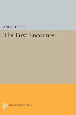 Andrey Bely - First Encounter, Häftad. Tillgänglighet: Lägg i varukorg