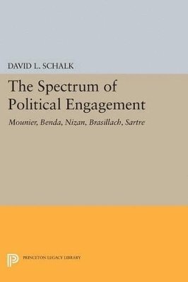 David L. Schalk - Spectrum of Political Engagement, Häftad. Tillgänglighet: Lägg i varukorg