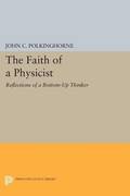 The Faith of a Physicist