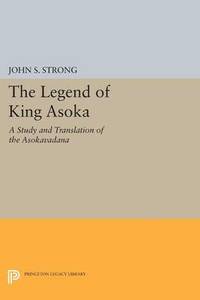 The Legend of King Asoka