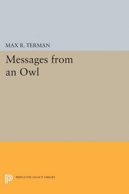 Max R. Terman - Messages from an Owl, Häftad