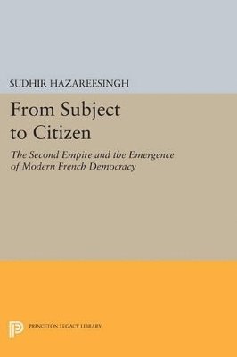 Sudhir Hazareesingh - From Subject to Citizen, Häftad