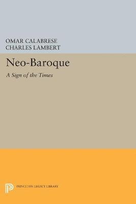 Omar Calabrese - Neo-Baroque, Häftad