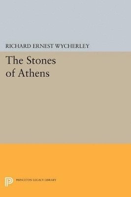 Richard Ernest Wycherley - Stones of Athens, Häftad. Tillgänglighet: Lägg i varukorg