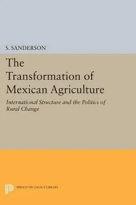 Steven E. Sanderson - Transformation of Mexican Agriculture, Häftad. Tillgänglighet: Lägg i varukorg
