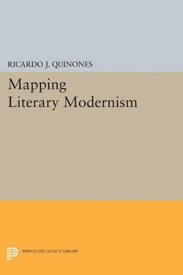 Ricardo J. Quinones - Mapping Literary Modernism, Häftad. Tillgänglighet: Lägg i varukorg
