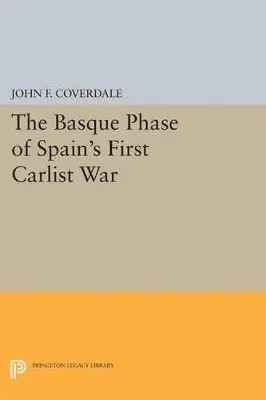 John F. Coverdale - Basque Phase of Spain's First Carlist War, Häftad. Tillgänglighet: Lägg i varukorg