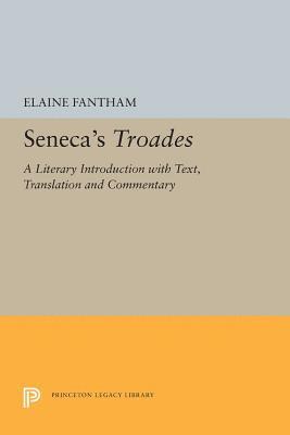 Elaine Fantham - Seneca's Troades, Häftad