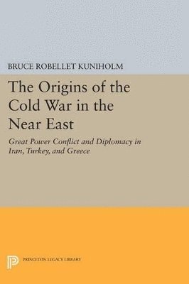 Bruce Robellet Kuniholm - Origins of the Cold War in the Near East, Häftad. Tillgänglighet: Lägg i varukorg