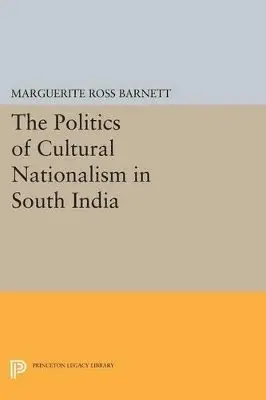 Politics of Cultural Nationalism in South India