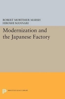 Robert Mortimer Marsh, Hiroshi Mannari - Modernization and the Japanese Factory, Häftad