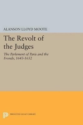 Alanson Lloyd Moote - Revolt of the Judges, Häftad