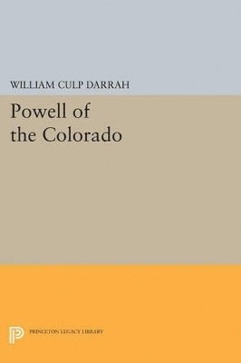 William Culp Darrah - Powell of the Colorado, Häftad