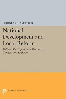 Douglas Elliott Ashford - National Development and Local Reform, Häftad