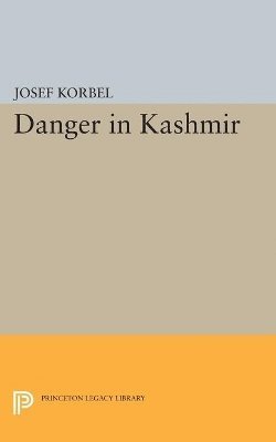Josef Korbel - Danger in Kashmir, Häftad. Tillgänglighet: Lägg i varukorg