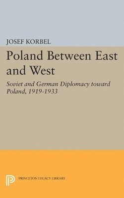 Josef Korbel - Poland Between East and West, Häftad. Tillgänglighet: Lägg i varukorg