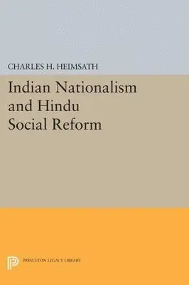Indian Nationalism and Hindu Social Reform