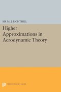 Higher Approximations in Aerodynamic Theory