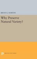 Why Preserve Natural Variety?