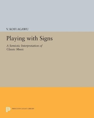 V. Kofi Agawu - Playing with Signs, Inbunden. Tillgänglighet: Tillfälligt slut