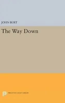 John Burt - Way Down, Inbunden. Tillgänglighet: Lägg i varukorg