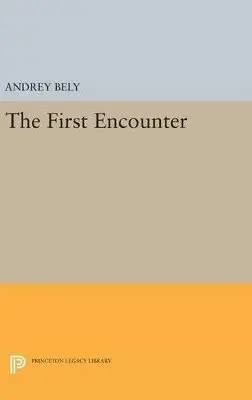 Andrey Bely - First Encounter, Inbunden. Tillgänglighet: Lägg i varukorg