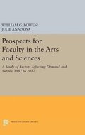 Prospects for Faculty in the Arts and Sciences
