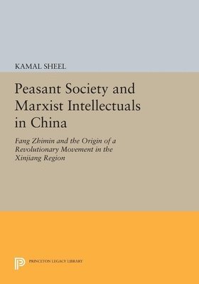 Kamal Sheel - Peasant Society and Marxist Intellectuals in China, Inbunden. Tillgänglighet: Lägg i varukorg