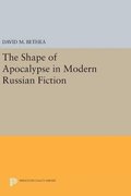 Shape of Apocalypse in Modern Russian Fiction