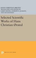 Selected Scientific Works of Hans Christian �rsted