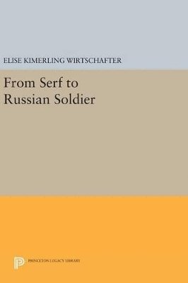 Elise Kimerling Wirtschafter - From Serf to Russian Soldier, Inbunden