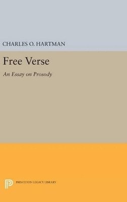 Charles O. Hartman - Free Verse, Inbunden