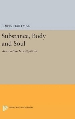 Edwin Hartman - Substance, Body and Soul, Inbunden. Tillgänglighet: Lägg i varukorg