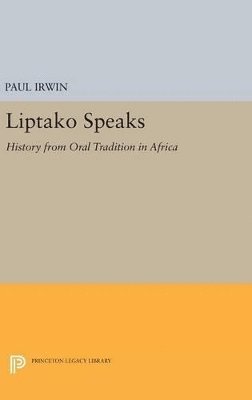 Paul Irwin - Liptako Speaks, Inbunden