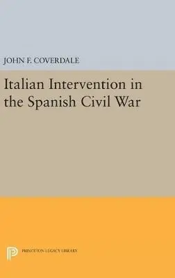 John F. Coverdale - Italian Intervention in the Spanish Civil War, Inbunden. Tillgänglighet: Lägg i varukorg