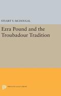 Ezra Pound and the Troubadour Tradition