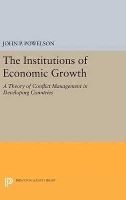 John P. Powelson - Institutions of Economic Growth, Inbunden. Tillgänglighet: Lägg i varukorg