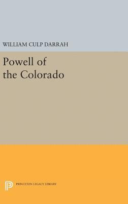 William Culp Darrah - Powell of the Colorado, Inbunden