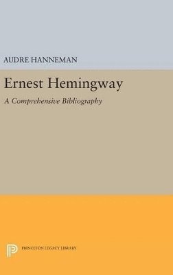 Audre Hanneman - Ernest Hemingway, Inbunden