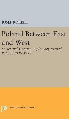Josef Korbel - Poland Between East and West, Inbunden. Tillgänglighet: Lägg i varukorg