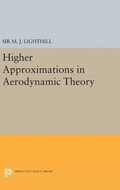 Higher Approximations in Aerodynamic Theory
