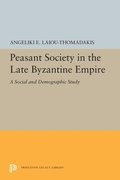 Peasant Society in the Late Byzantine Empire