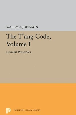 Wallace Johnson - T'ang Code, Volume I, Inbunden