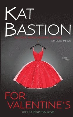 Stone Bastion, Kat Bastion - For Valentine's, Häftad
