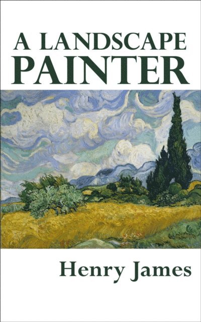 Henry James - Landscape Painter, E-bok