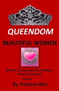 QUEENDOM BEAUTIFUL WOMEN (Book #1)