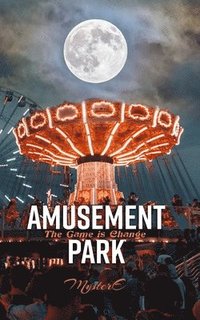 Amusement Park: The Game is Change