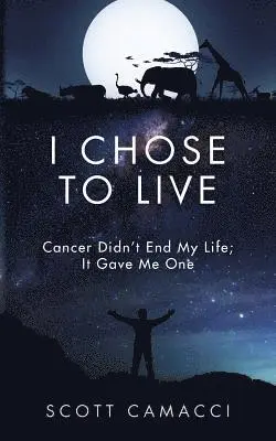 I Chose To Live: Cancer Didn't End My Life; It Gave Me One